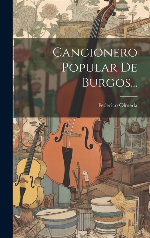 Cancionero Popular De Burgos... (Hardcover)