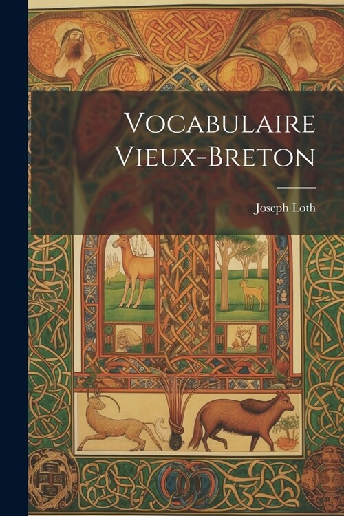 Vocabulaire Vieux-Breton (Paperback)
