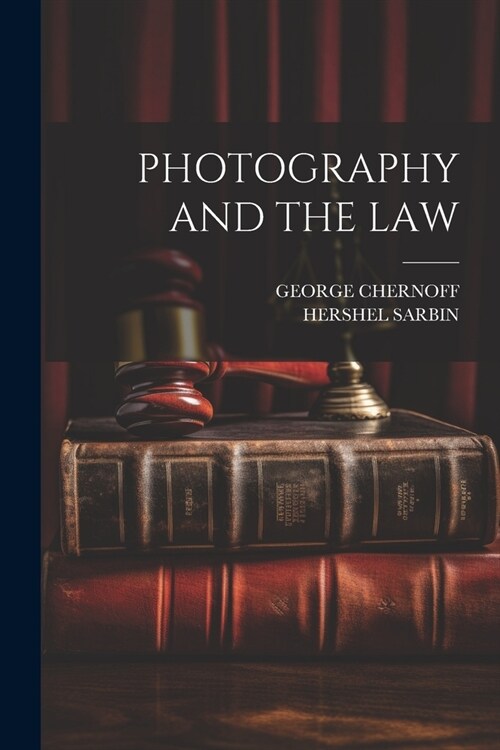 Photography and the Law (Paperback)