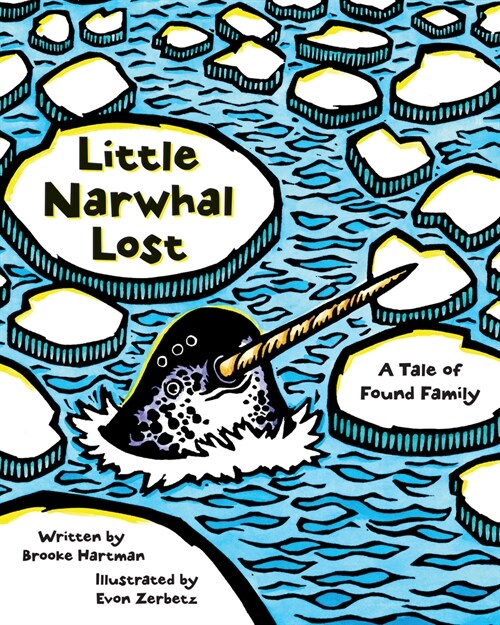 Little Narwhal Lost: A Tale of Found Family (Paperback)