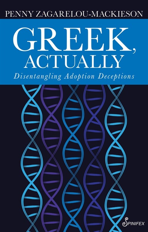 Greek, Actually: Disentannglisng Adoption Deceptions (Paperback)