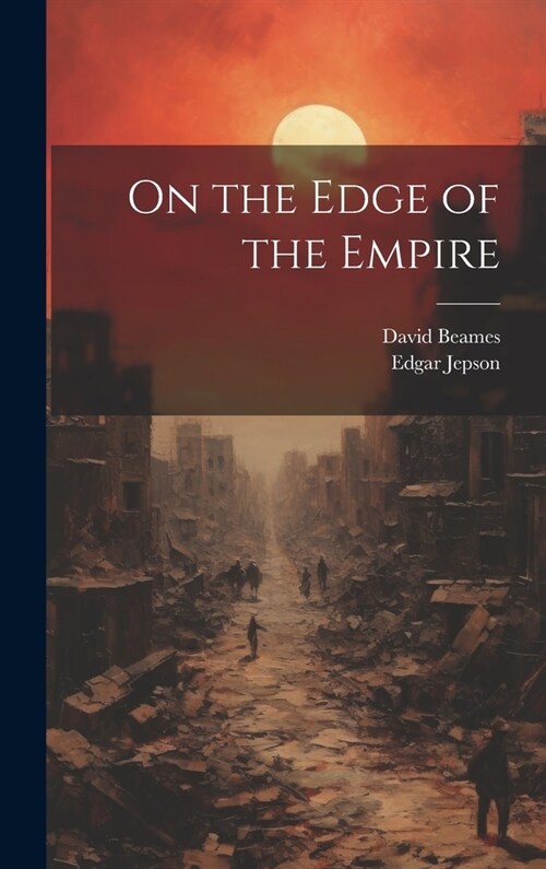 On the Edge of the Empire (Hardcover)