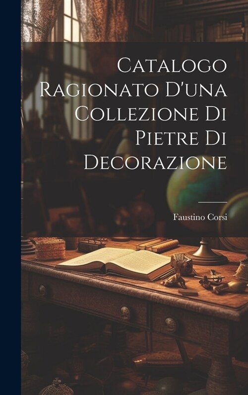 Catalogo Ragionato Duna Collezione Di Pietre Di Decorazione (Hardcover)