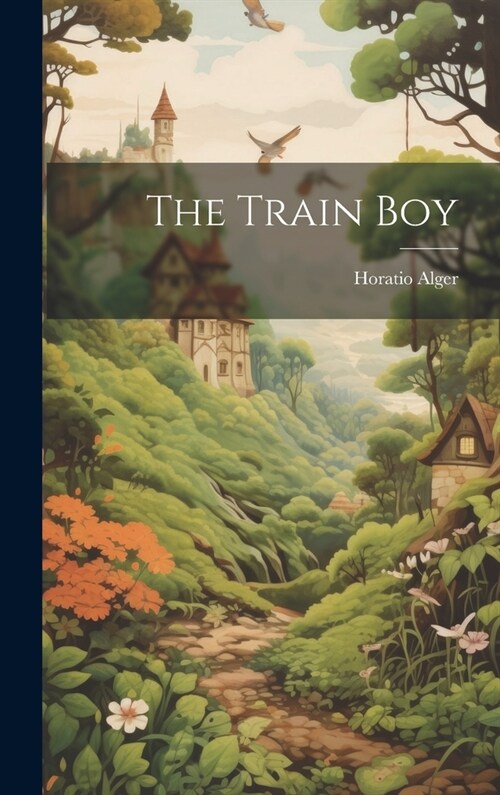 The Train Boy (Hardcover)