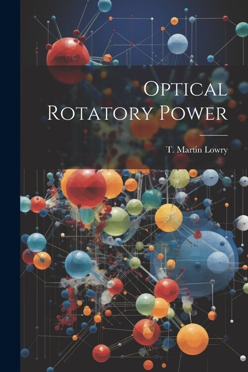 Optical Rotatory Power (Paperback)