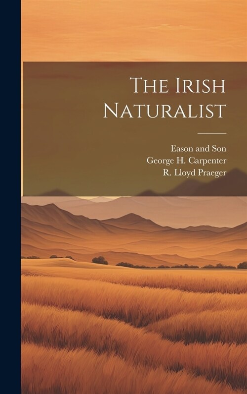 The Irish Naturalist (Hardcover)