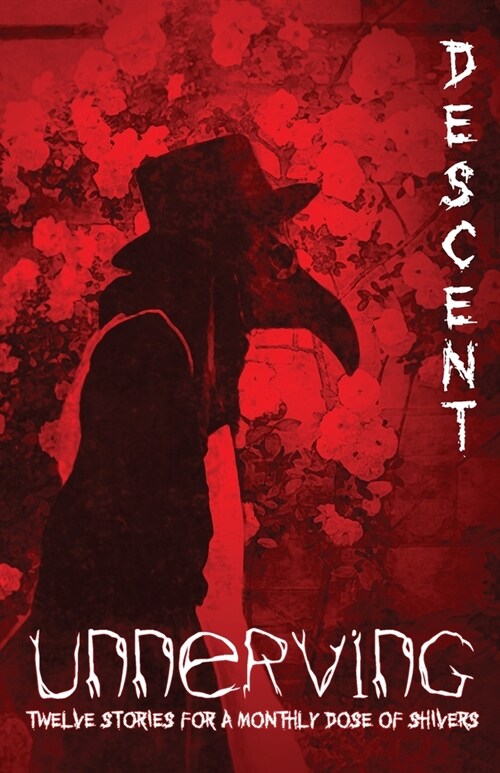 Unnerving Descent (Paperback)