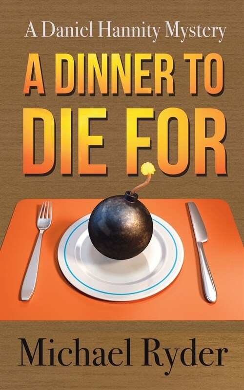 A Dinner to Die For (Paperback)