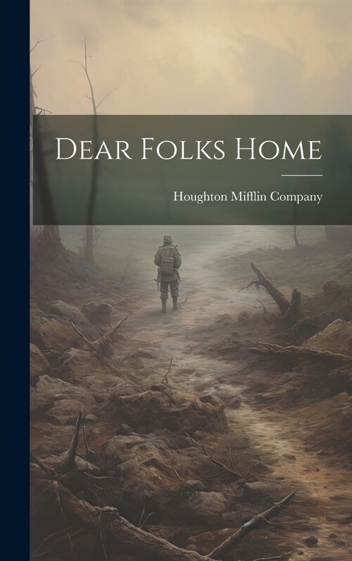 Dear Folks Home (Hardcover)