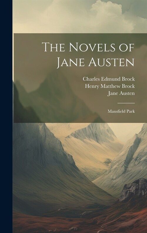The Novels of Jane Austen: Mansfield Park (Hardcover)