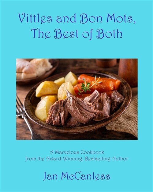 Vittles and Bon Mots, The Best of Both (Paperback)