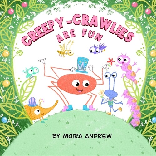 Creepy-Crawlies Are FUN (Paperback)