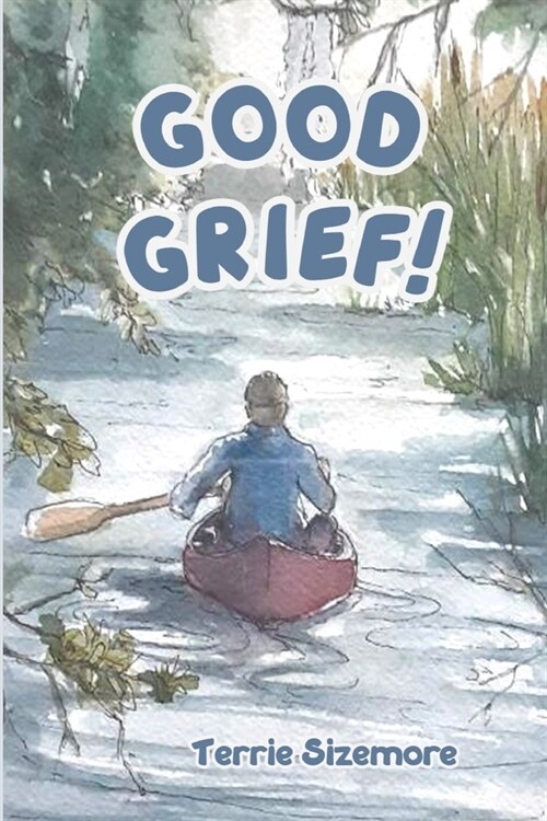 Good Grief! (Paperback)