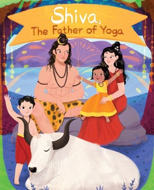 Shiva, the Father of Yoga (Paperback)