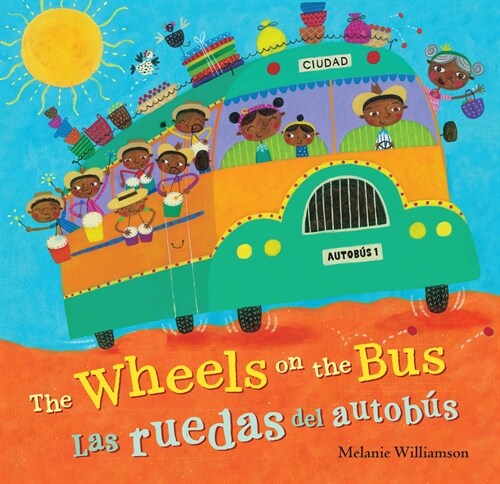 The Wheels on the Bus (Bilingual Spanish & English) (Paperback, Bilingual)