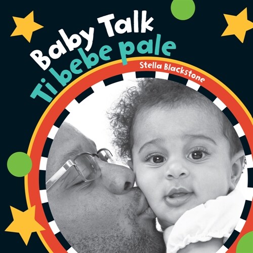 Baby Talk (Bilingual Haitian Creole & English) (Board Books, Bilingual)