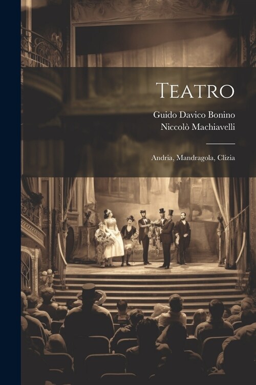Teatro: Andria, Mandragola, Clizia (Paperback)