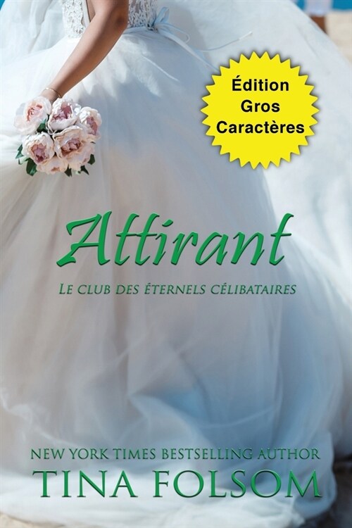 Attirant (?ition Gros Caract?es) (Paperback, Edition Gros Ca)