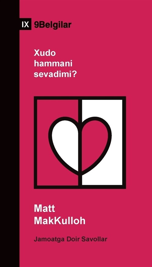 Does God Love Everyone? / Xudo hammani sevadimi? (Uzbek Latin) (Paperback, Uzbek Latin)