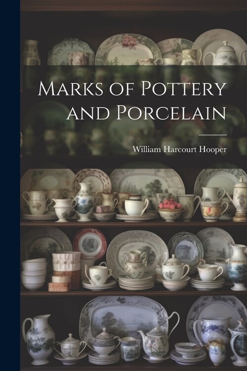 Marks of Pottery and Porcelain (Paperback)