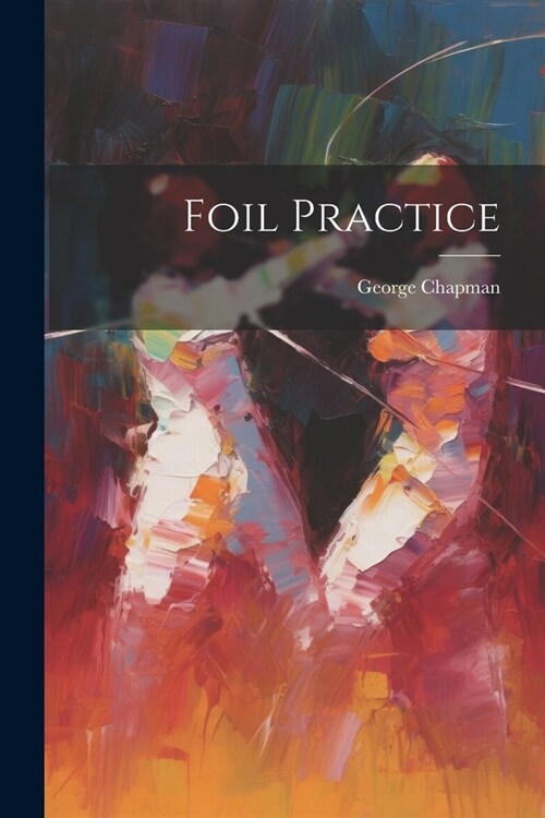 Foil Practice (Paperback)