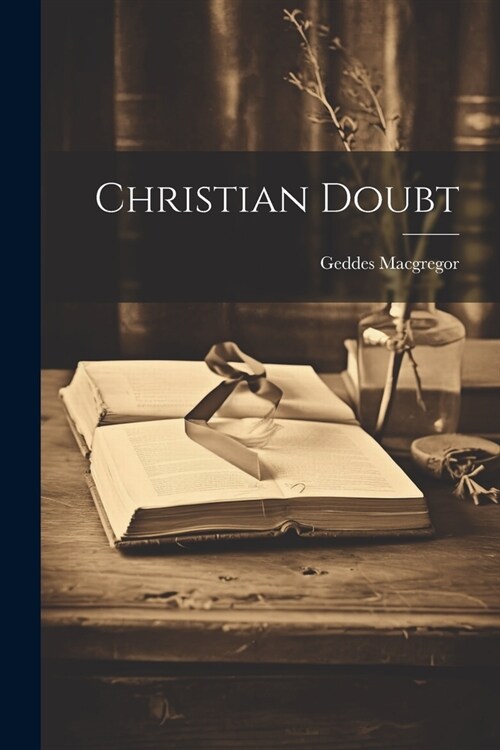 Christian Doubt (Paperback)