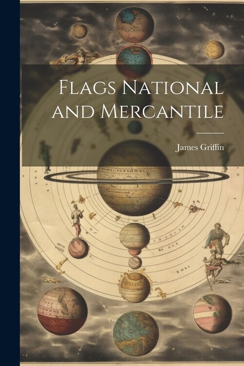 Flags National and Mercantile (Paperback)