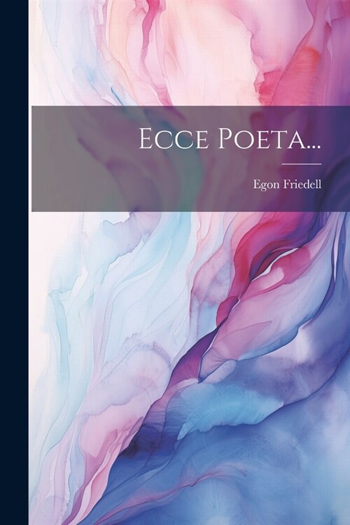 Ecce Poeta... (Paperback)