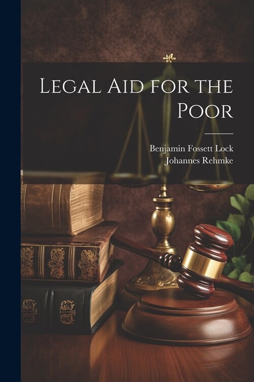 Legal Aid for the Poor (Paperback)