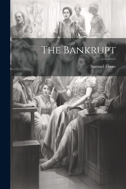 The Bankrupt (Paperback)