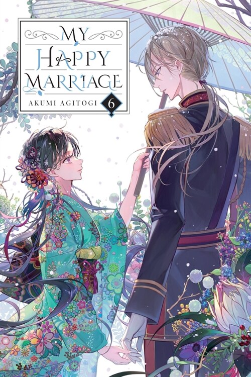 My Happy Marriage, Vol. 6 (Light Novel) (Paperback)
