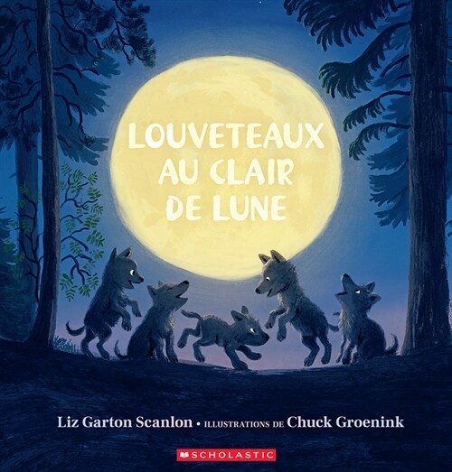 Louveteaux Au Clair de Lune (Hardcover)