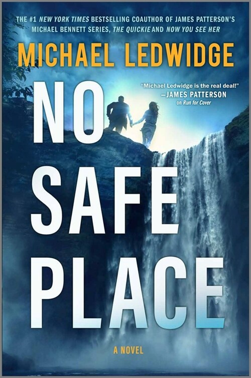 No Safe Place: A Thriller (Hardcover, Original)