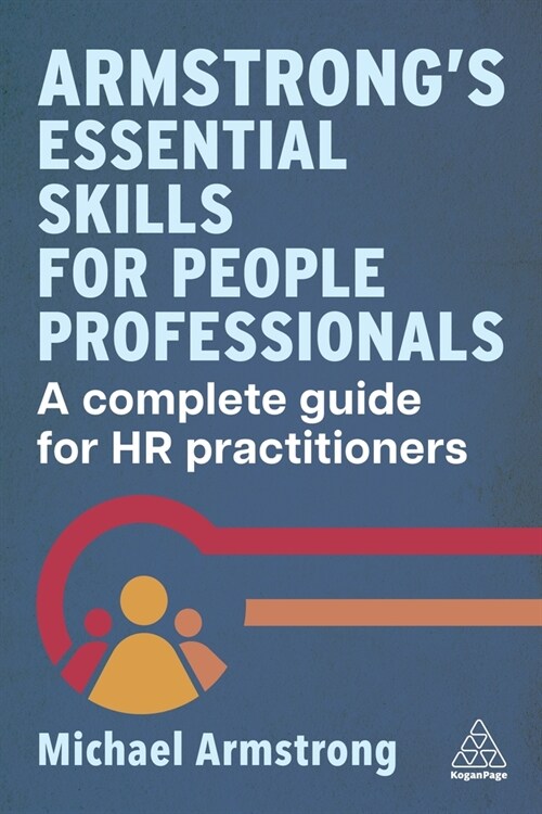 Armstrongs Essential Skills for People Professionals : A Complete Guide for HR Practitioners (Hardcover)