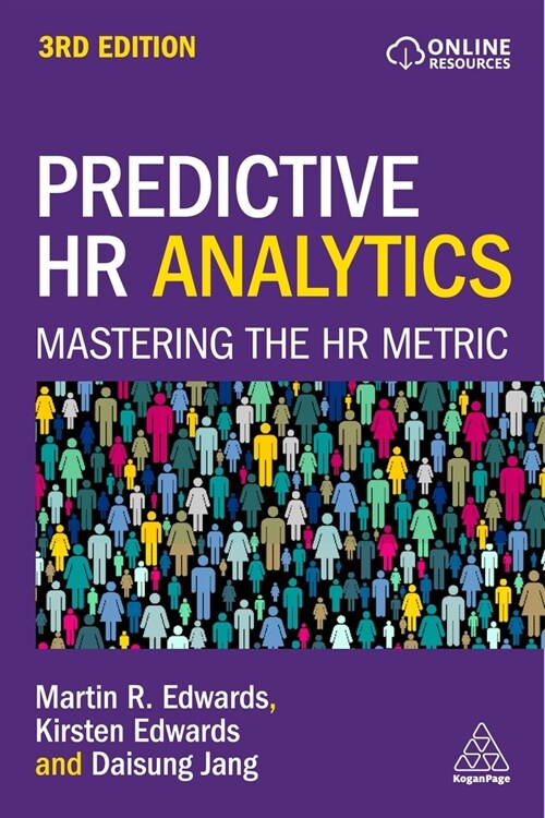 Predictive HR Analytics : Mastering the HR Metric (Paperback, 3 Revised edition)