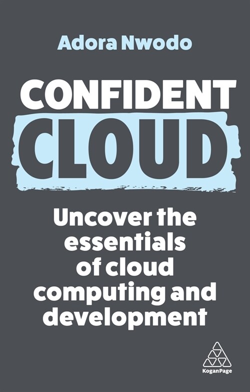 Confident Cloud : Uncover the Essentials of Cloud Computing (Paperback)