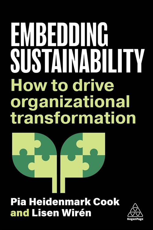 Embedding Sustainability : How to Drive Organizational Transformation (Hardcover)