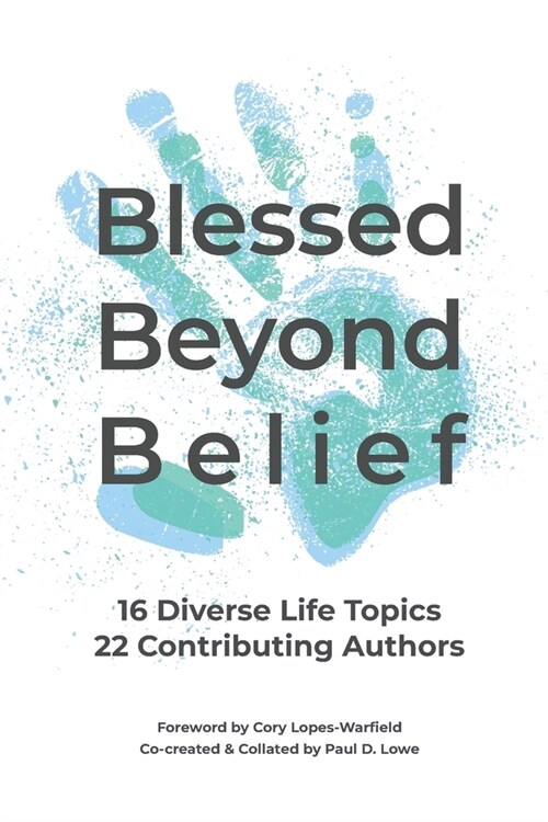 Blessed Beyond Belief: My Messages To Multi-Millions (Paperback)