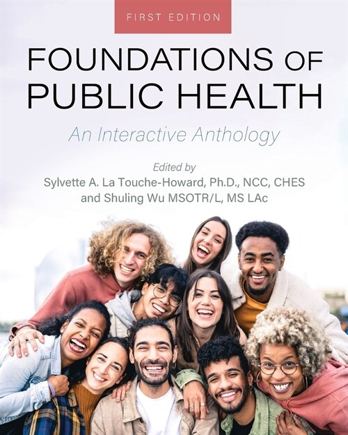 Foundations of Public Health: An Interactive Anthology (Paperback)