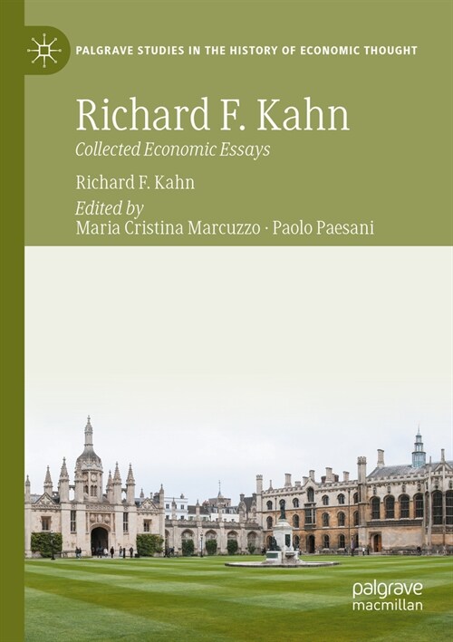 Richard F. Kahn: Collected Economic Essays (Paperback, 2022)