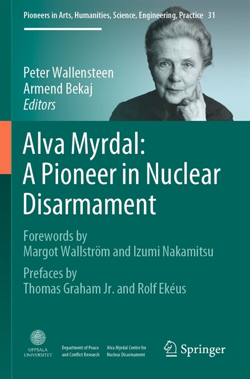 Alva Myrdal: A Pioneer in Nuclear Disarmament (Paperback, 2022)