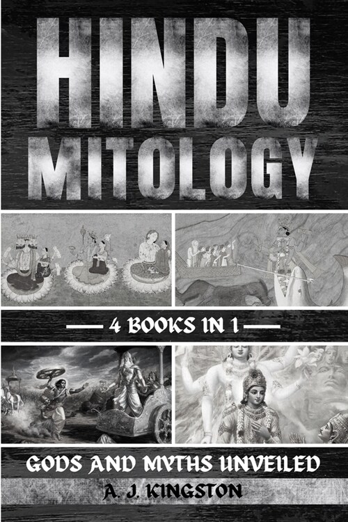 Hindu Mythology: Gods And Myths Unveiled (Paperback)
