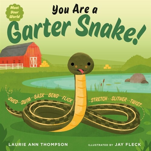 You Are a Garter Snake! (Hardcover)