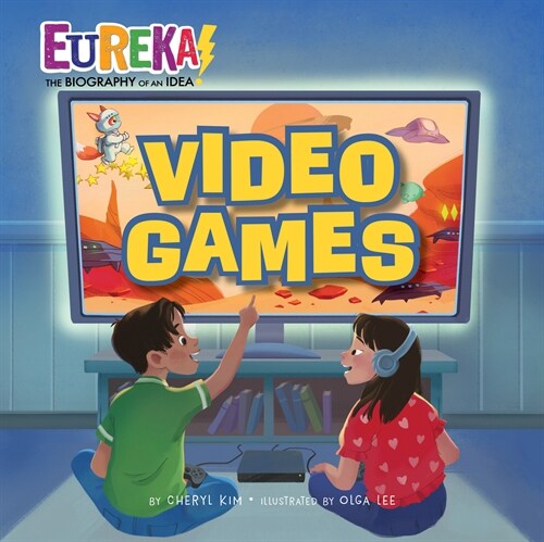 Video Games: Eureka! the Biography of an Idea (Paperback)