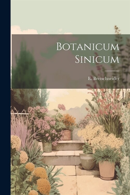 Botanicum Sinicum (Paperback)