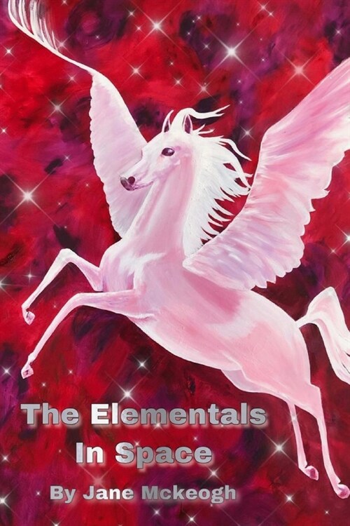The Elementals in Space (Paperback)