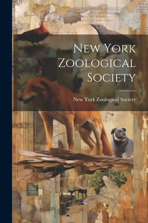 New York Zoological Society (Paperback)