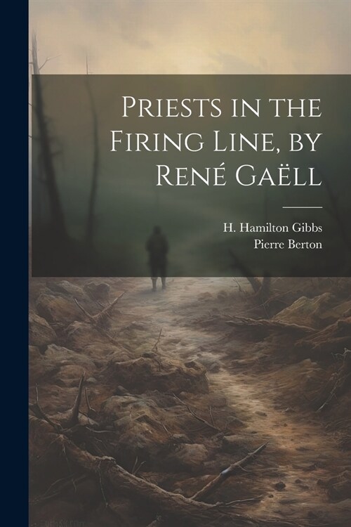 Priests in the Firing Line, by Ren?Ga?l (Paperback)