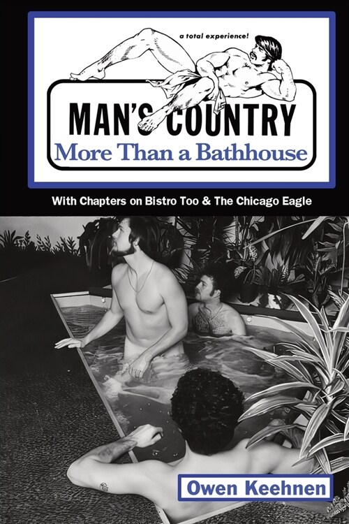 Mans Country: More Than a Bathouse (Paperback)