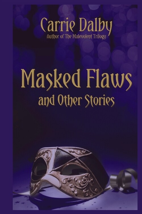 Masked Flaws and Other Stories (Paperback)